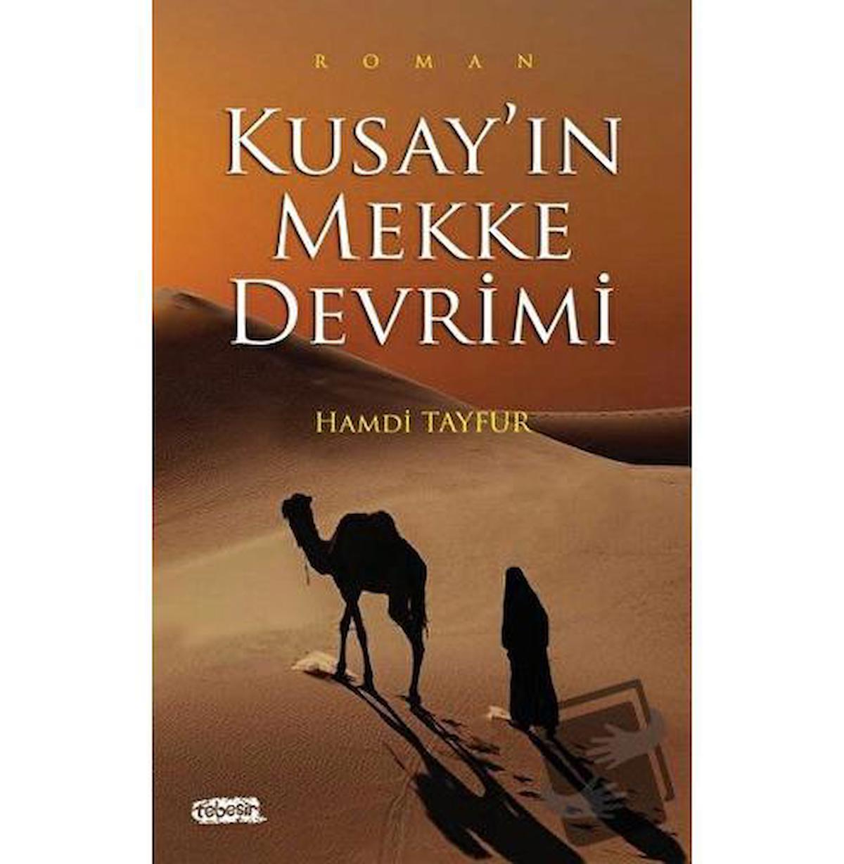 Kusay'ın Mekke Devrimi