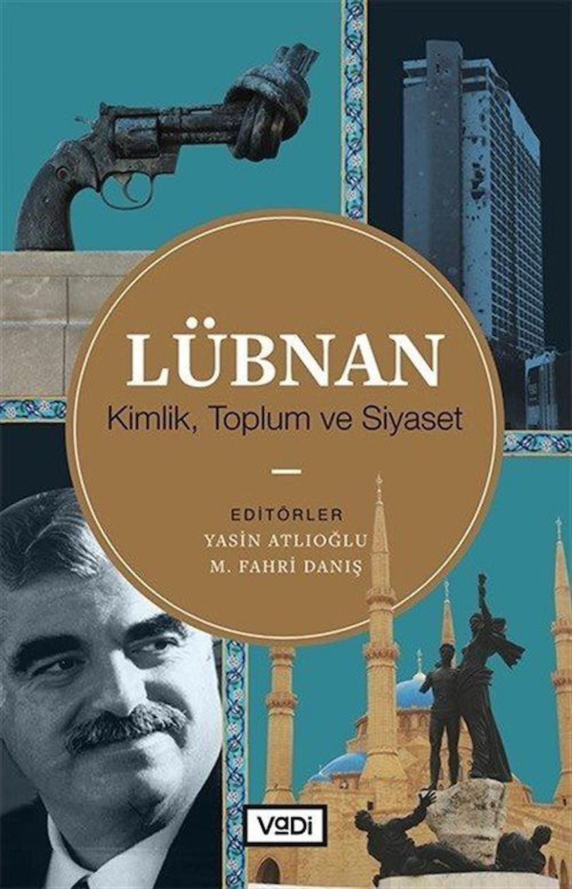 Lübnan & Kimlik, Toplum ve Siyaset / Yasin Atlıoğlu