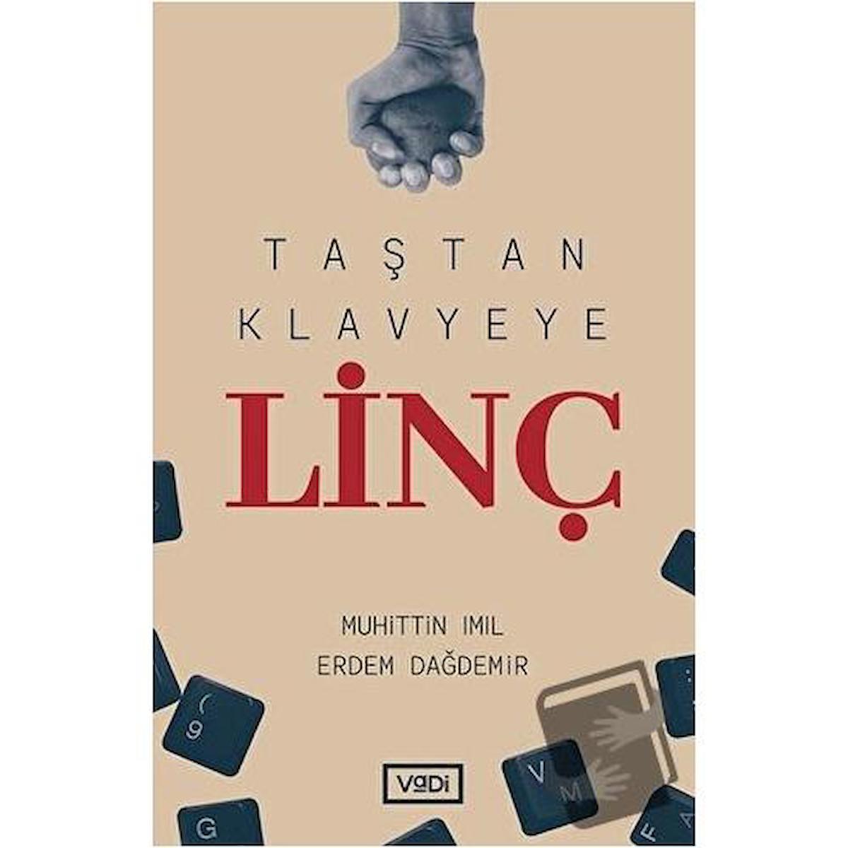 Taştan Klavyeye Linç