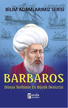 Barbaros - Bilim Adamlarımız Serisi