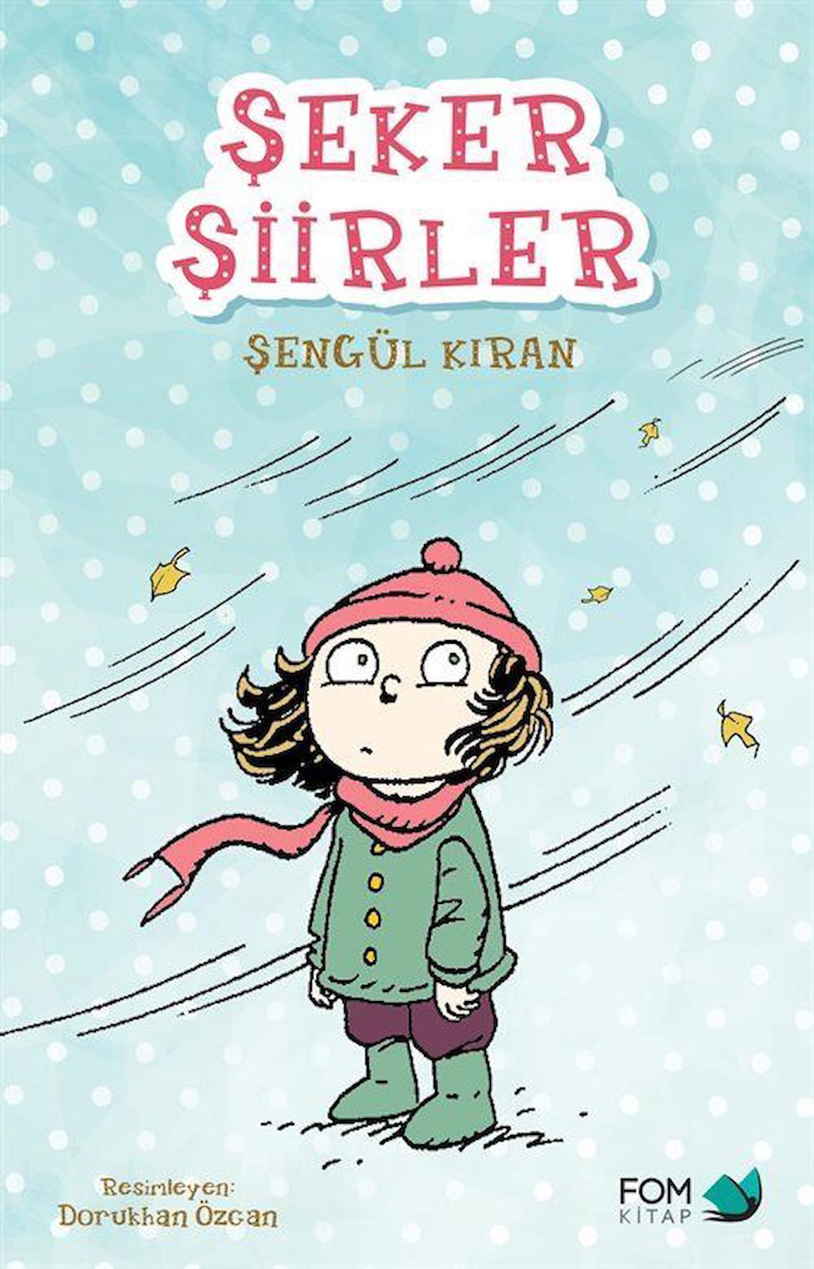 Şeker Şiirler / Şengül Kıran