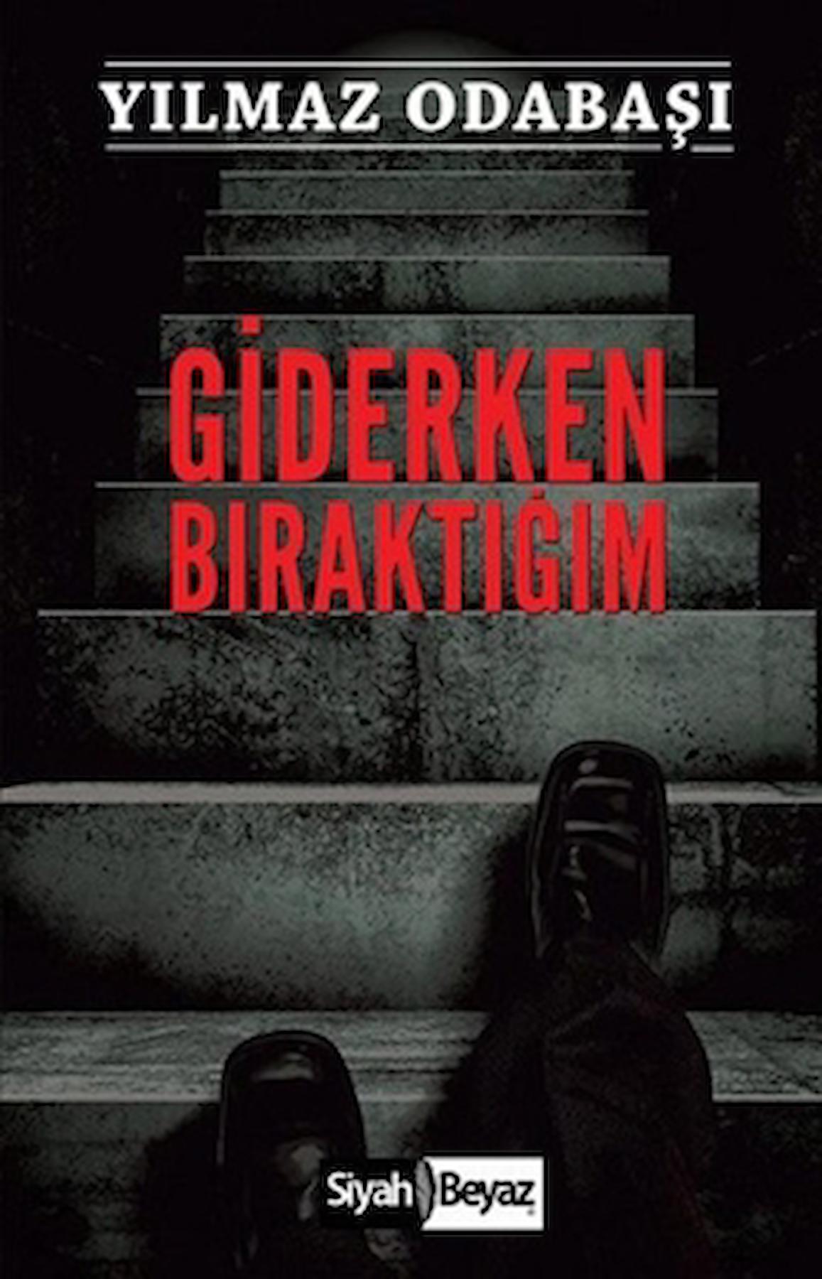 Giderken Bıraktığım