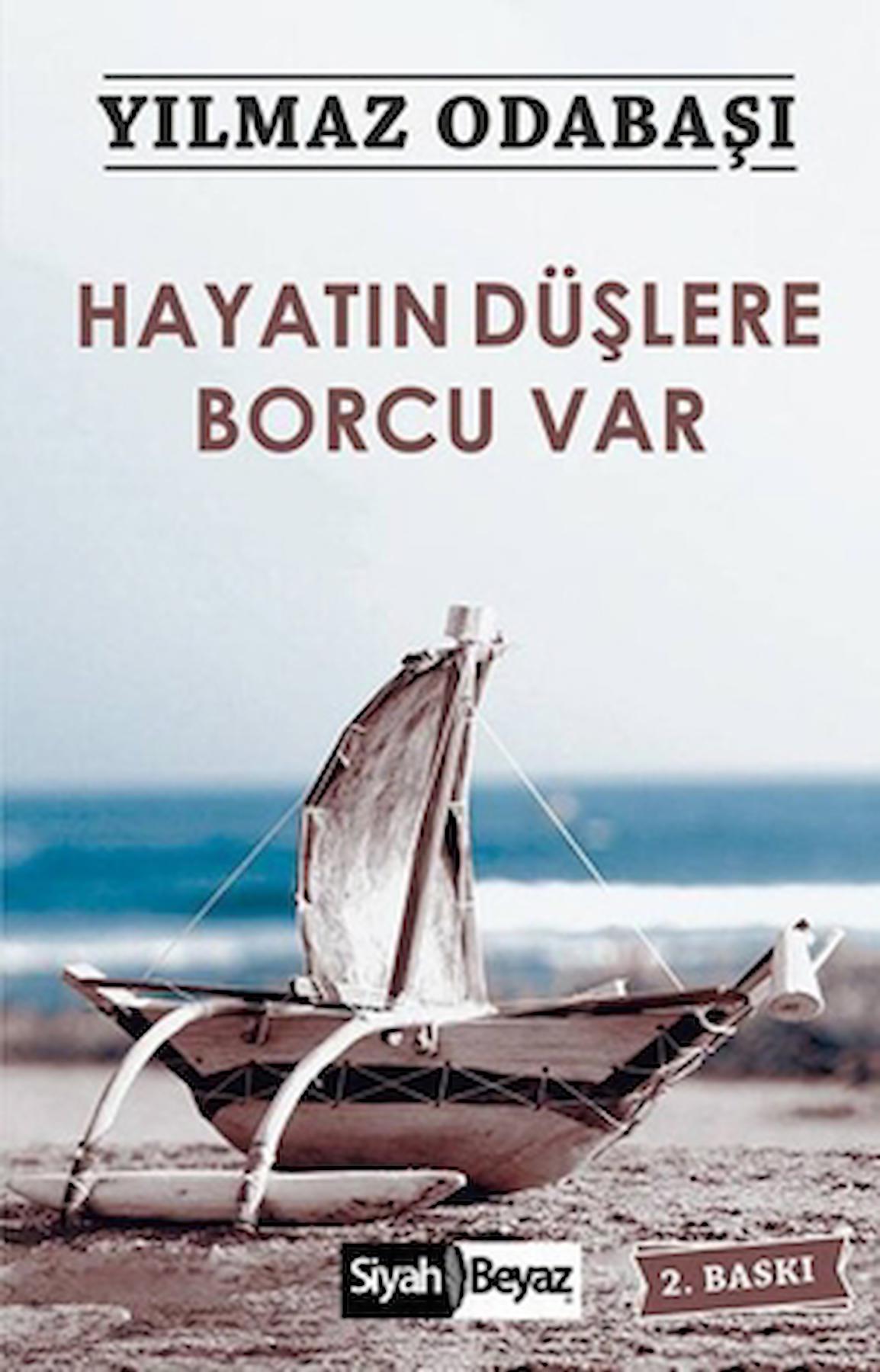 Hayatın Düşlere Borcu Var