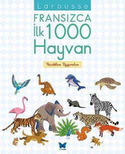 Larousse Fransızca İlk 1000 Hayvan