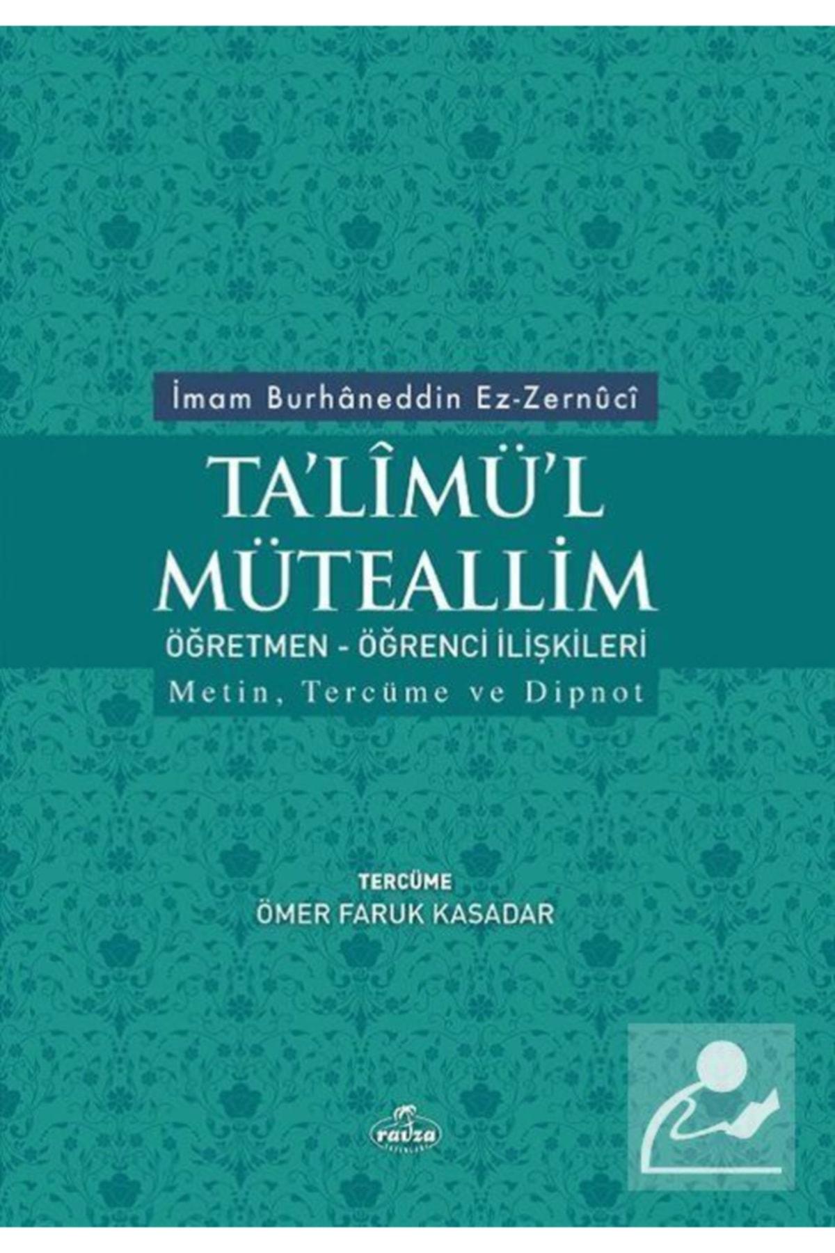 Ta'limü'l Müteallim Öğretmen - Öğrenci İlişkileri