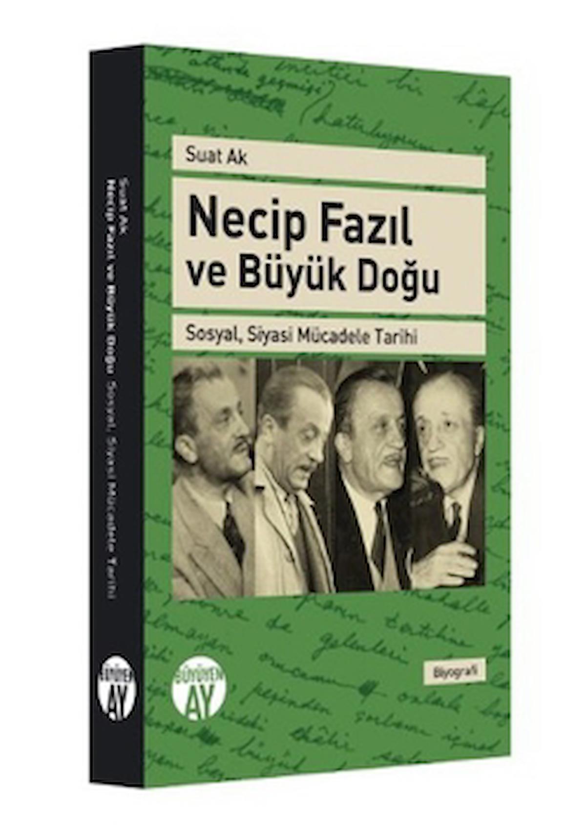 Necip Fazıl ve Büyük Doğu