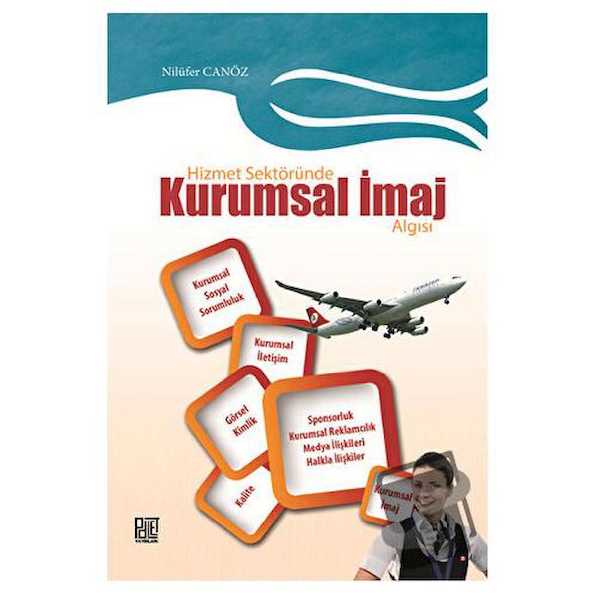 Hizmet Sektöründe Kurumsal İmaj Algısı