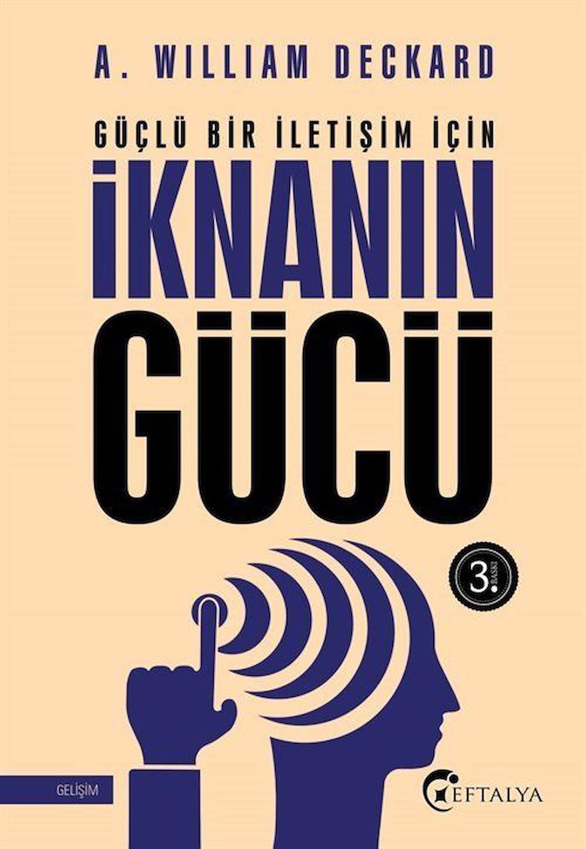 Güçlü Bir İletişim İçin İknanın Gücü