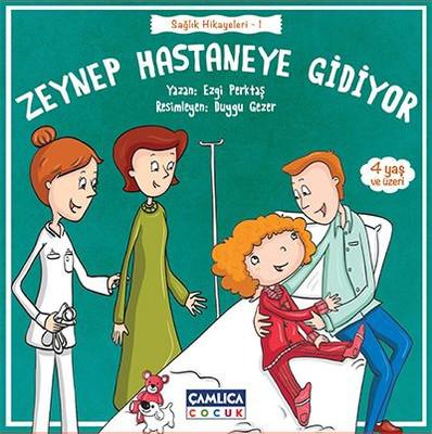 Zeynep Hastaneye Gidiyor