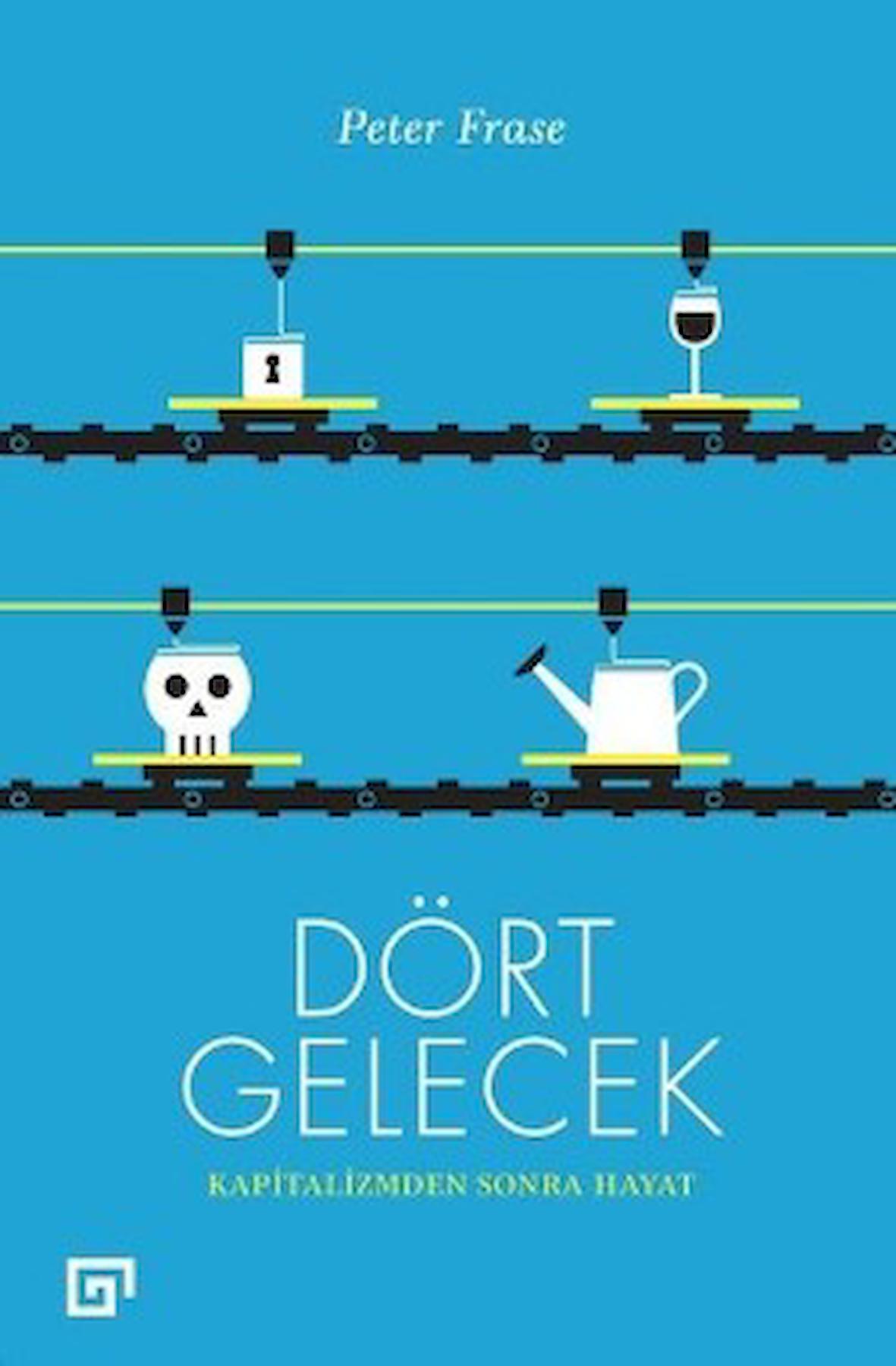 Dört Gelecek