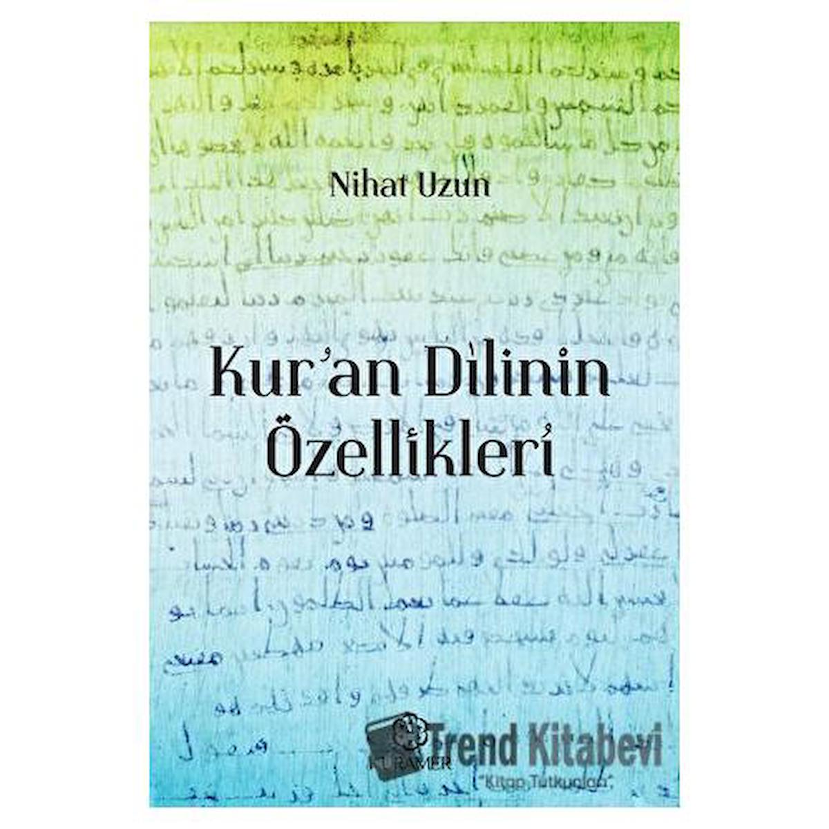 Kuran Dilinin Özellikleri