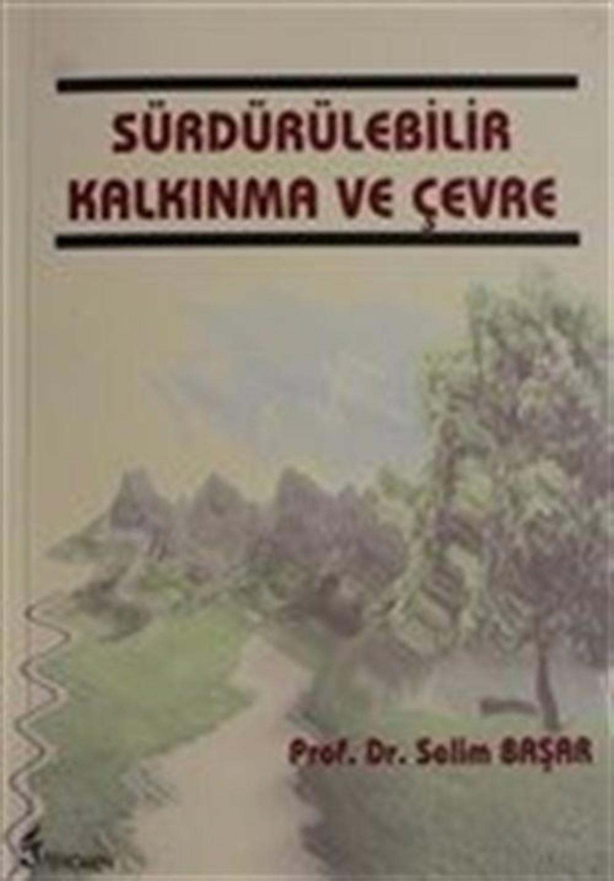 Sürdürülebilir Kalkınma ve Çevre