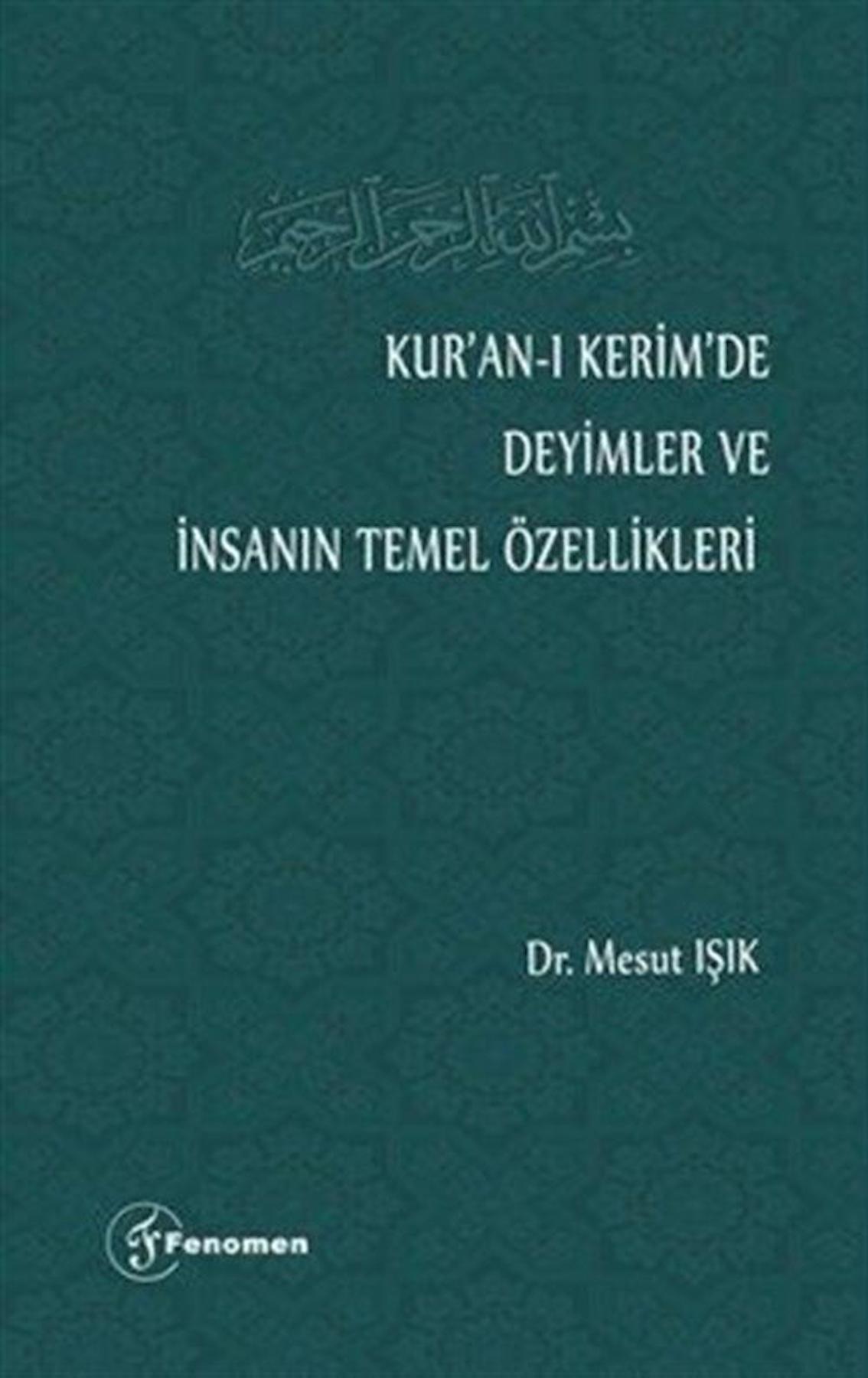 Kur’an-ı Kerim’de Deyimler ve İnsanın Temel Özellikleri