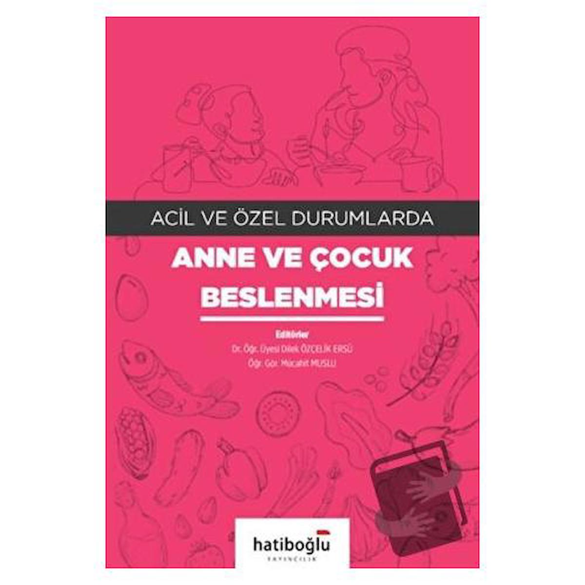 Acil ve Özel Durumlarda Anne ve Çocuk Beslenmesi