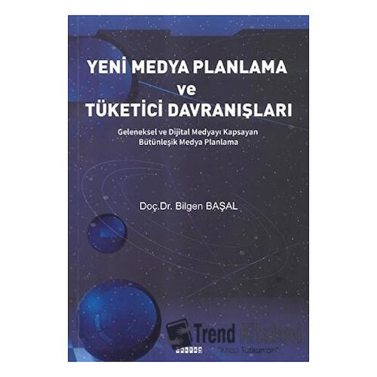 Yeni Medya Planlama ve Tüketici Davranışları