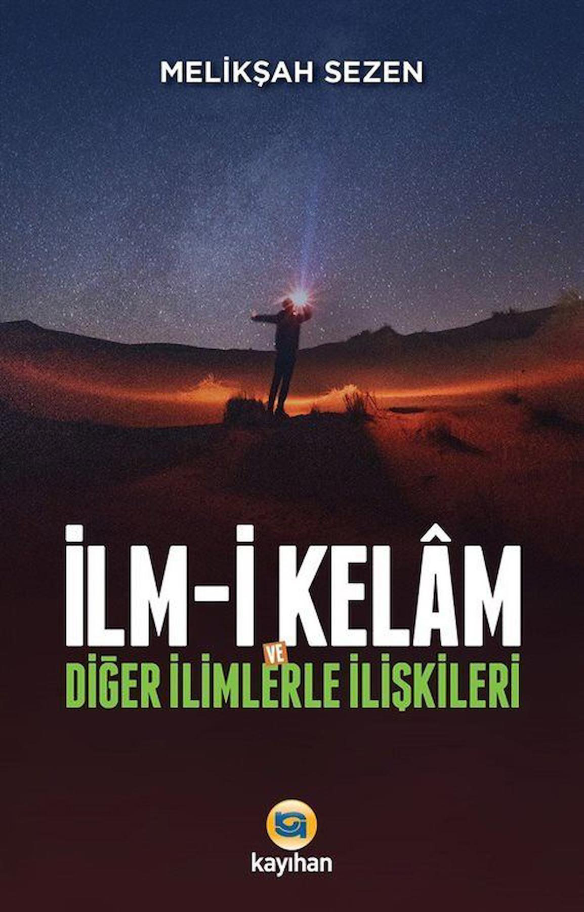 İlm-i Kelam ve Diğer İlimlerle İlişkileri