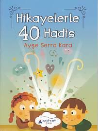 Hikayelerle 40 Hadis