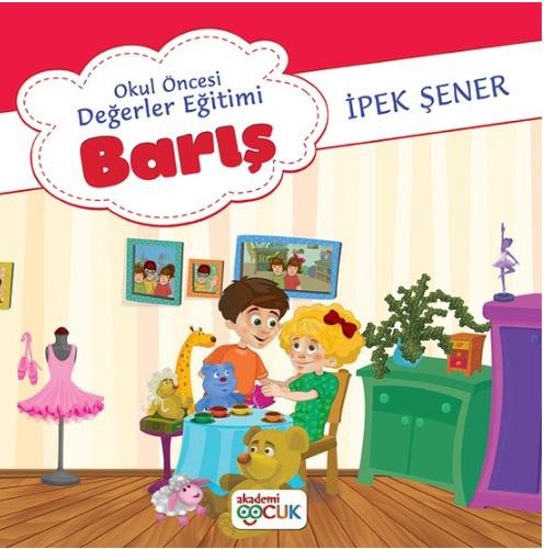 Okul Öncesi Değerler Eğitimi Barış