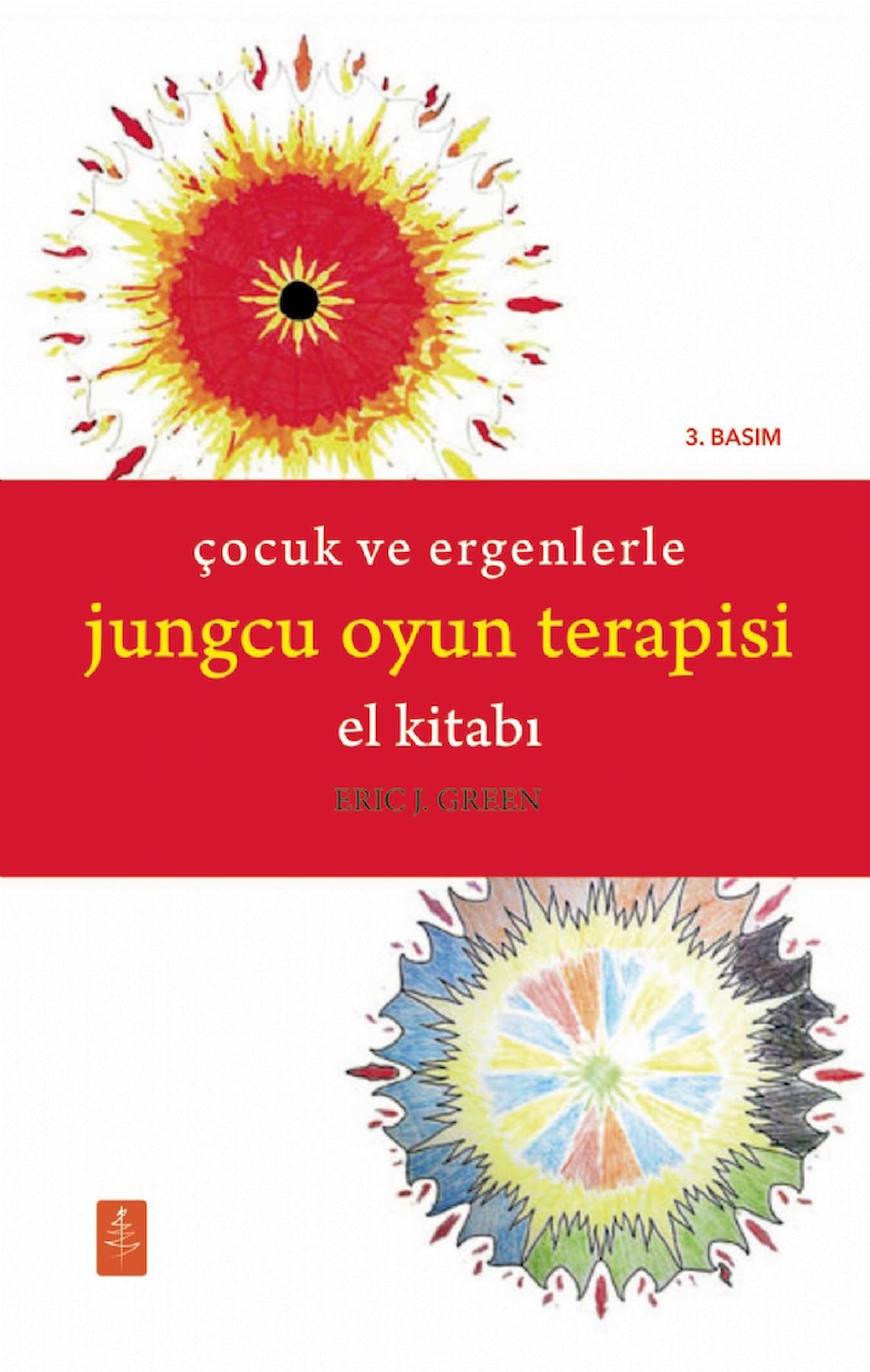 Çocuk ve Ergenlerle Jungcu Oyun Terapisi