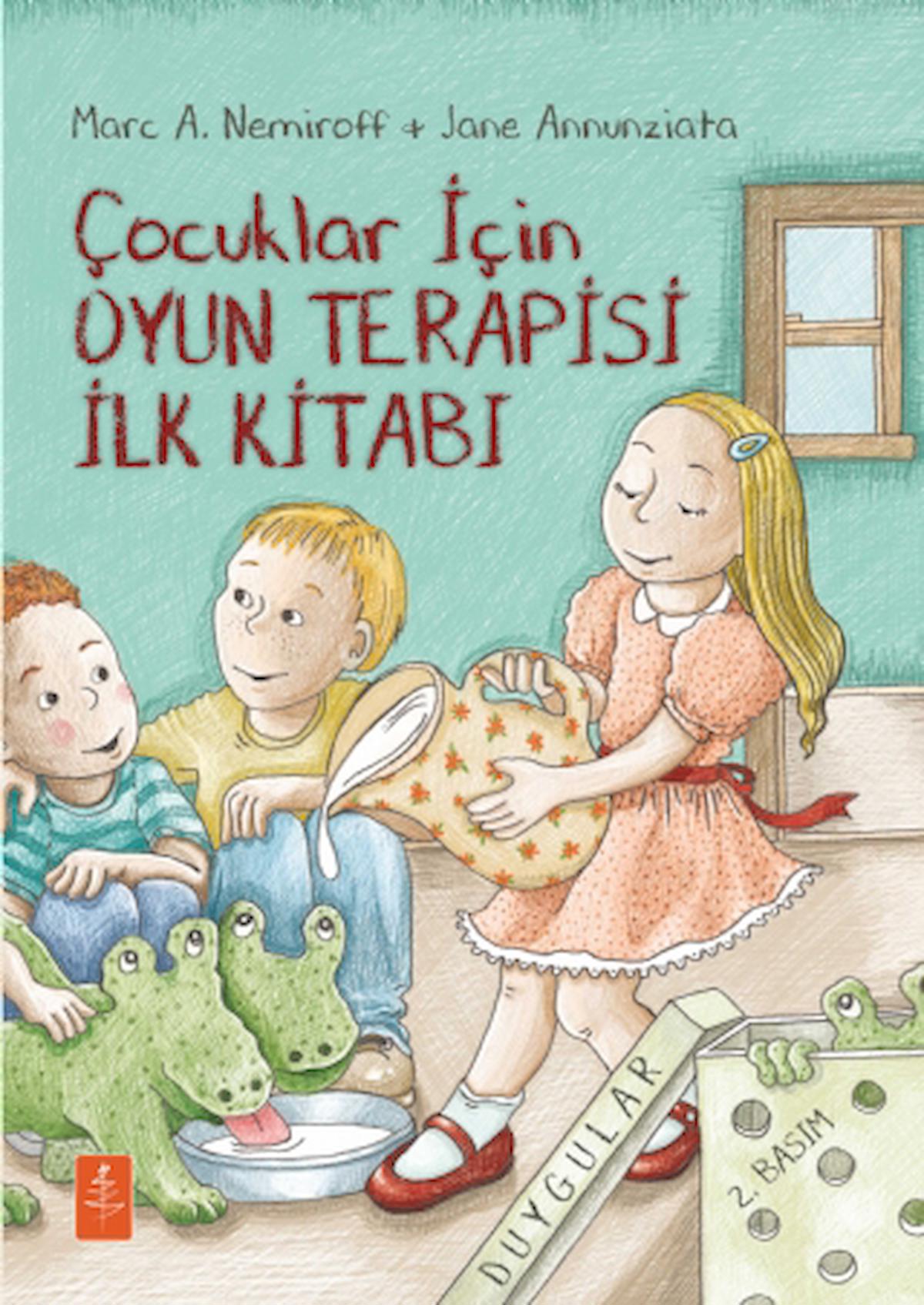 Çocuklar İçin Oyun Terapisi İlk Kitabı