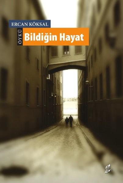 Bildiğin Hayat