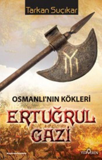 Osmanlı'nın Kökleri - Ertuğrul Gazi