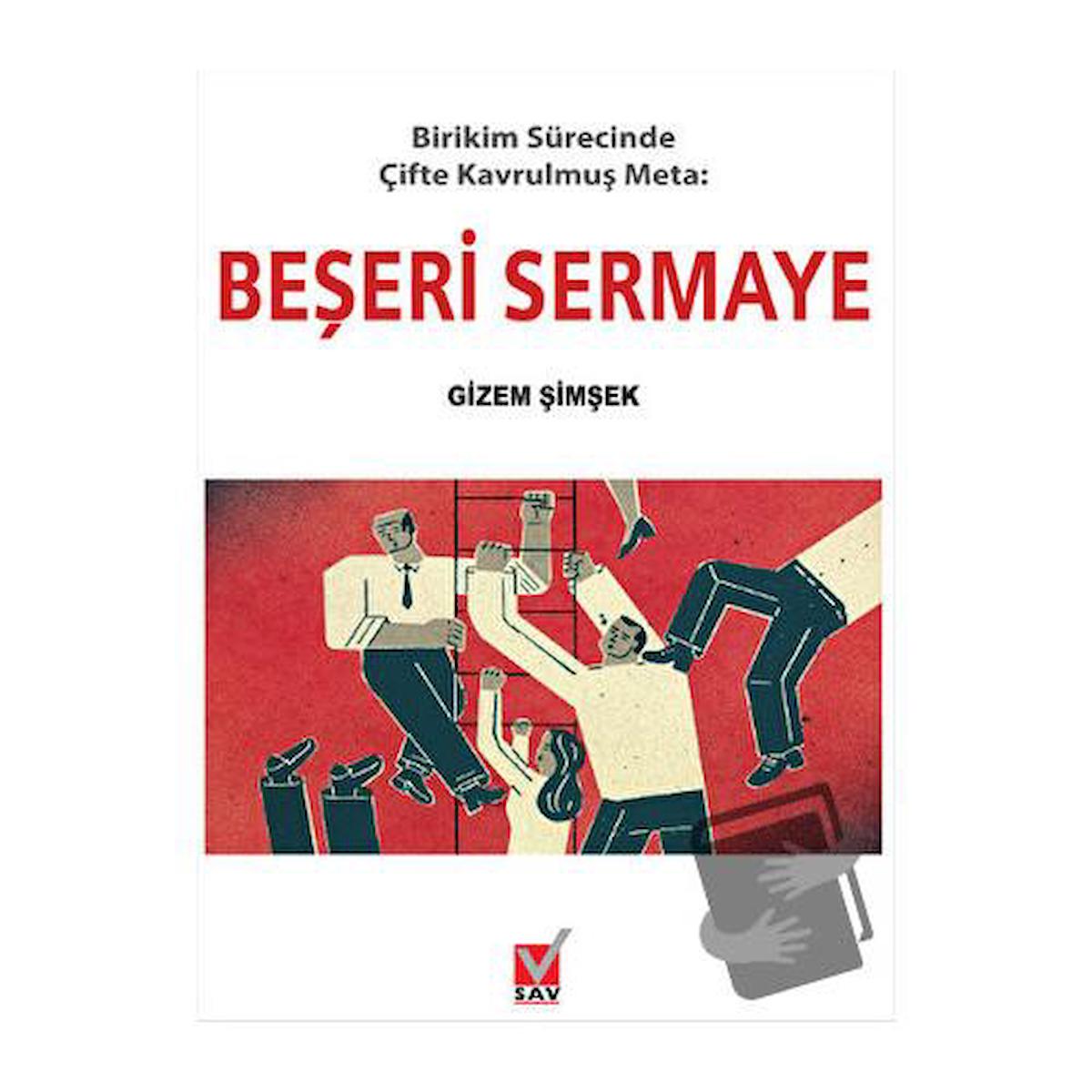 Birikim Sürecinde Çifte Kavrulmuş Meta: Beşeri Sermaye