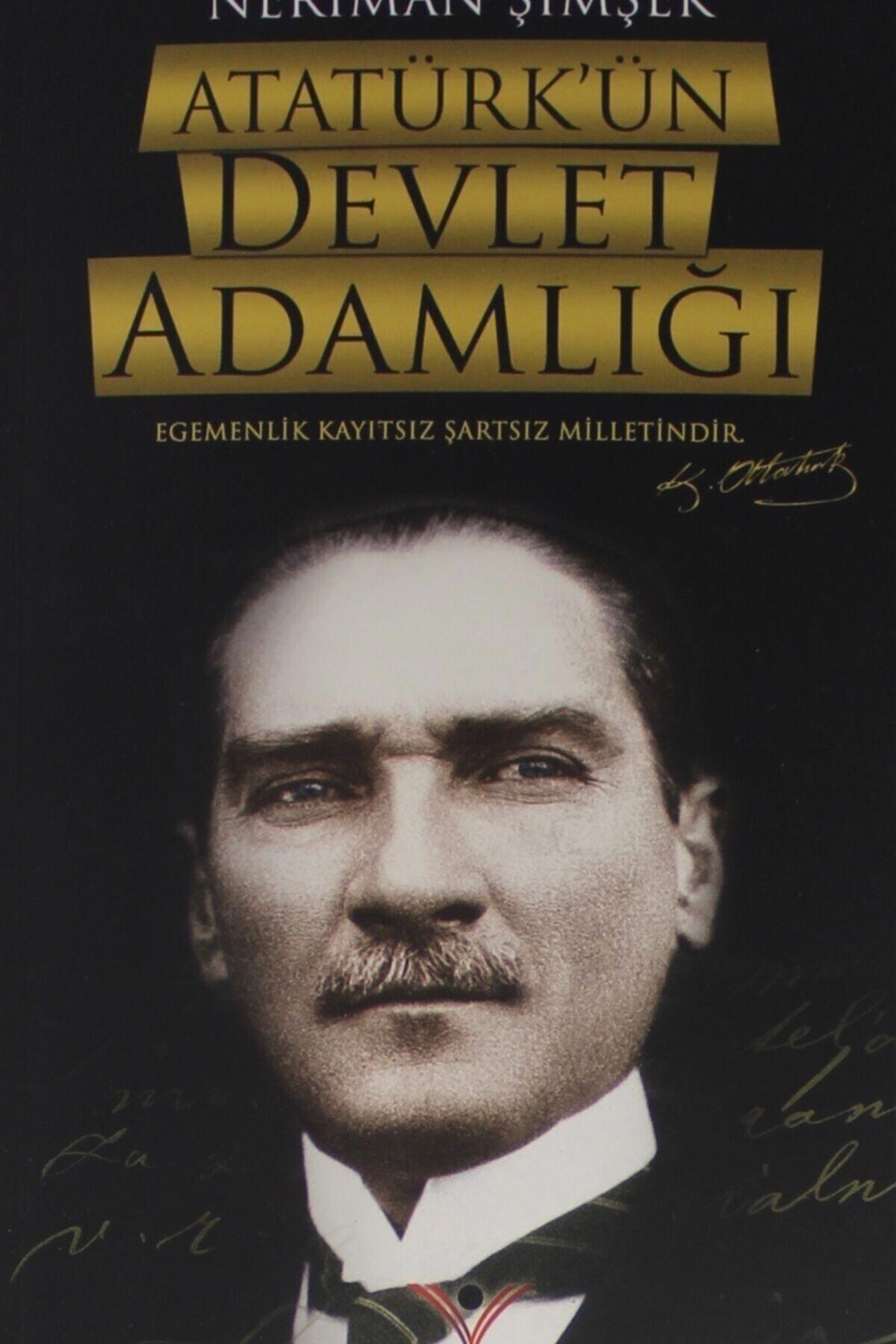 Atatürk'ün Devlet Adamlığı