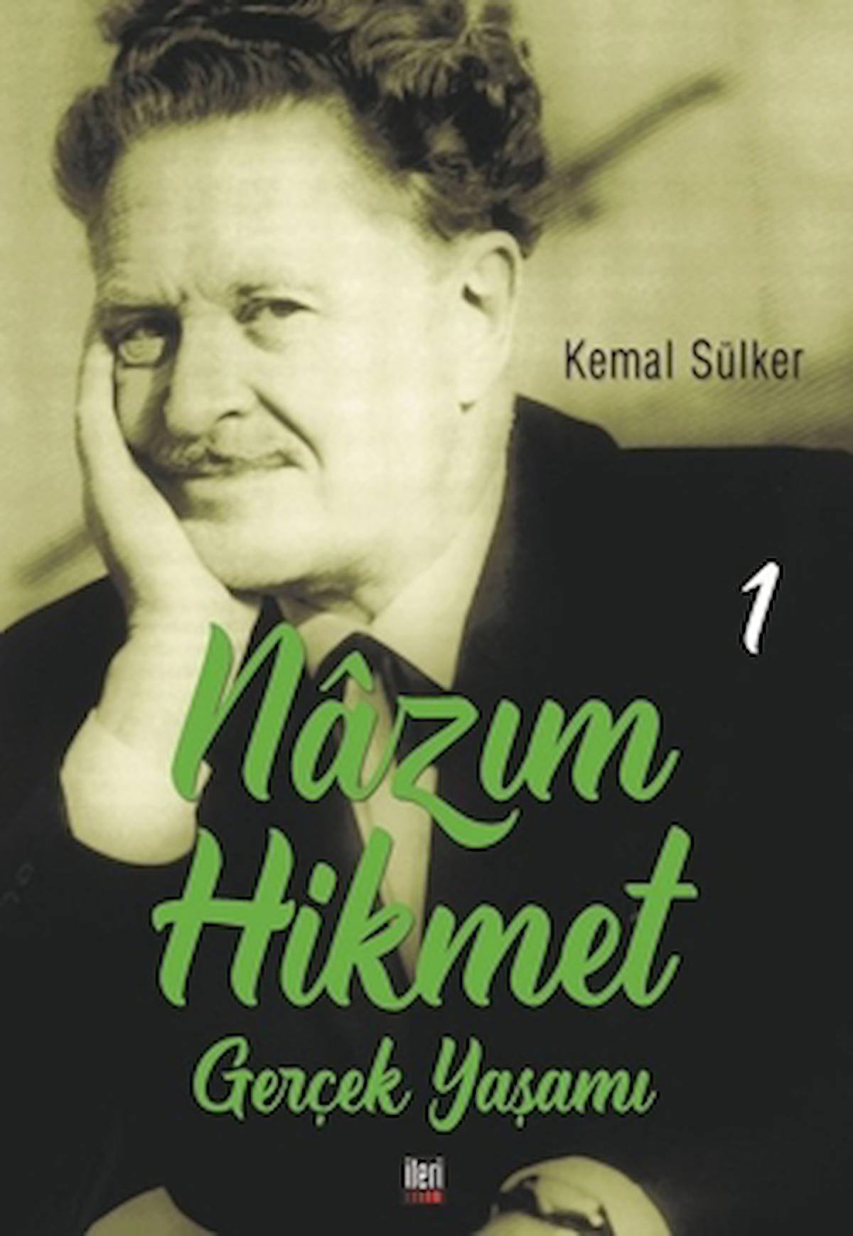 Nazım Hikmet - Gerçek Yaşamı 1