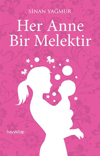 Her Anne Bir Melektir