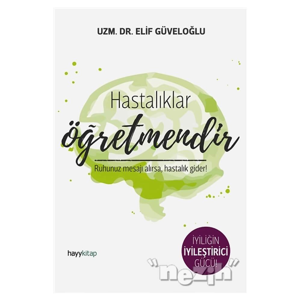 Hastalıklar Öğretmendir