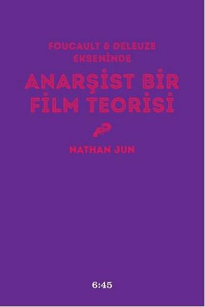 Anarşist Bir Film Teorisi