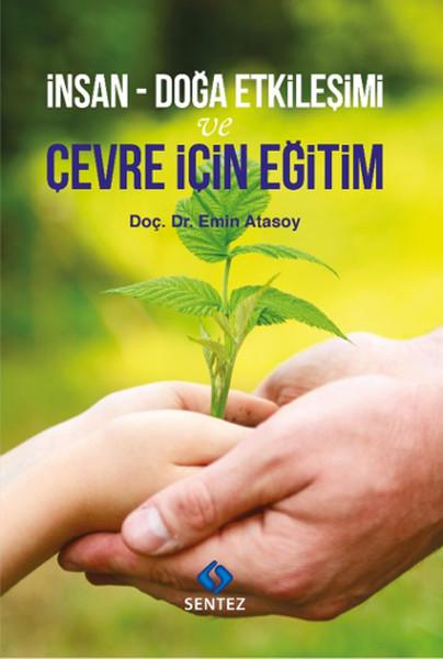 İnsan - Doğa Etkileşimi ve Çevre İçin Eğitim