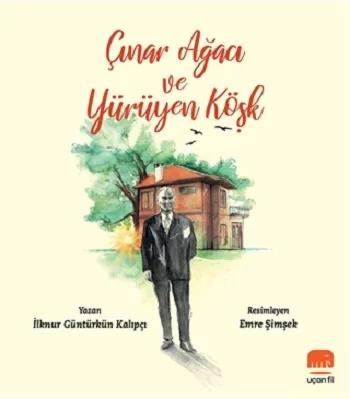 Çınar Ağacı ve Yürüyen Köşk