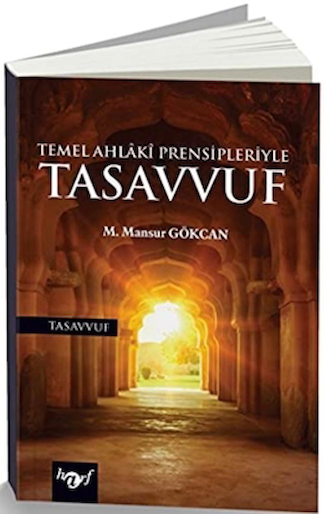 Temel Ahlakı Prensipleriyle Tasavvuf