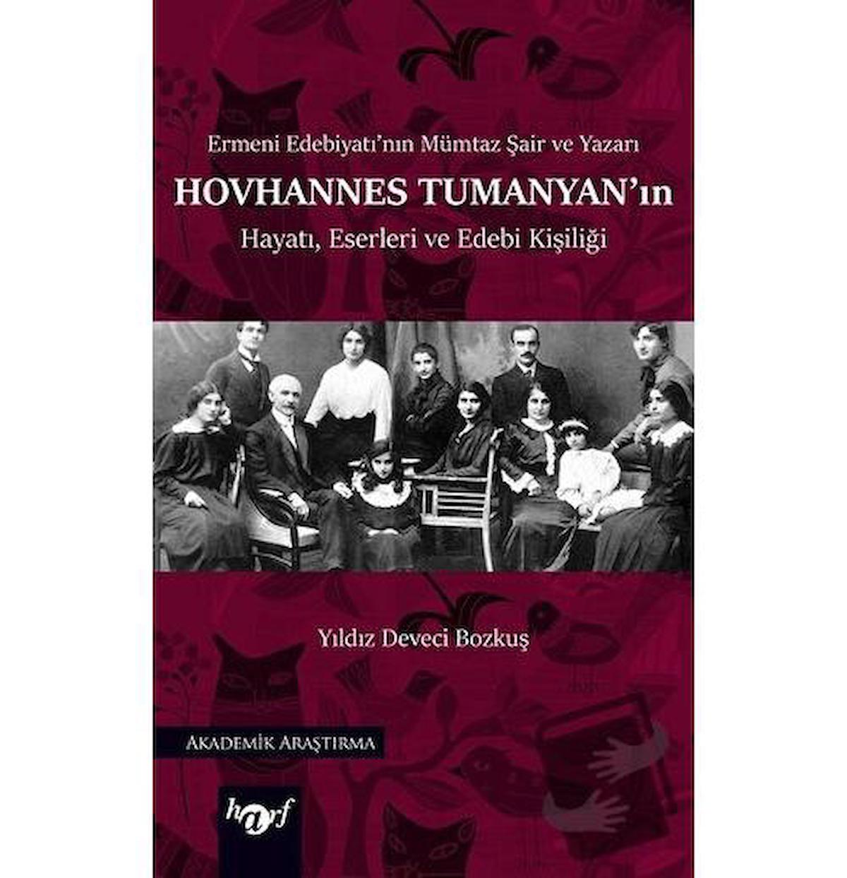 Hovhannes Tumanyan'ın Hayatı, Eserleri ve Edebi Kişiliği