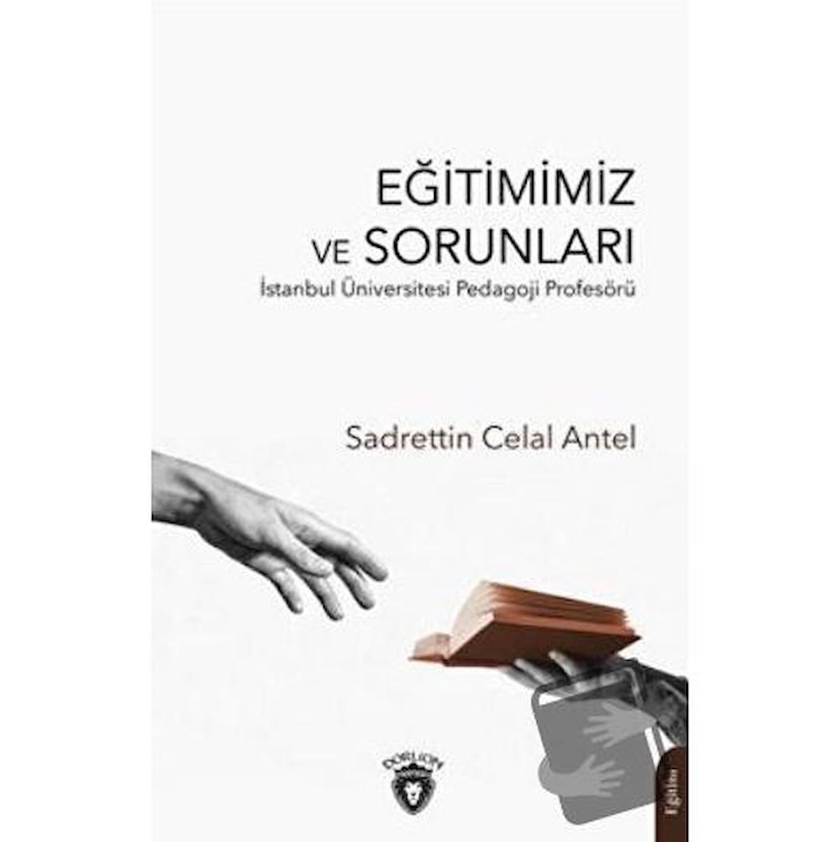 Eğitimimiz ve Sorunları