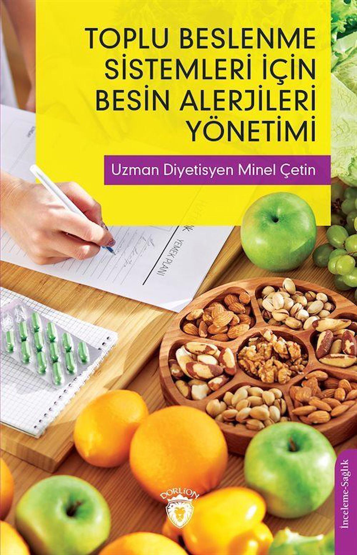 Toplu Beslenme Sistemleri İçin Besin Alerjileri Yönetimi