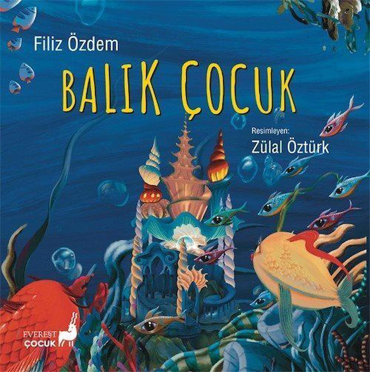 Balık Çocuk / Filiz Özdem