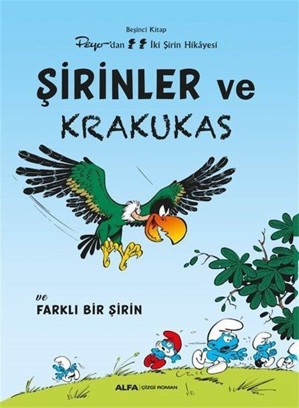 Şirinler ve Krakukas / Şirinler 5 / Peyo