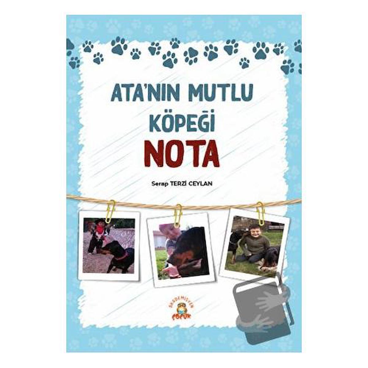 Ata’nın Mutlu Köpeği Nota