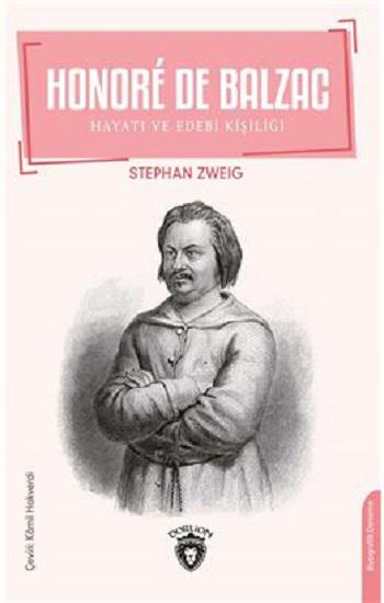 Honore De Balzac - Hayatı ve Edebi Kişiliği