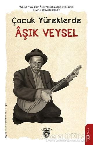 Çocuk Yüreklerde Aşık Veysel