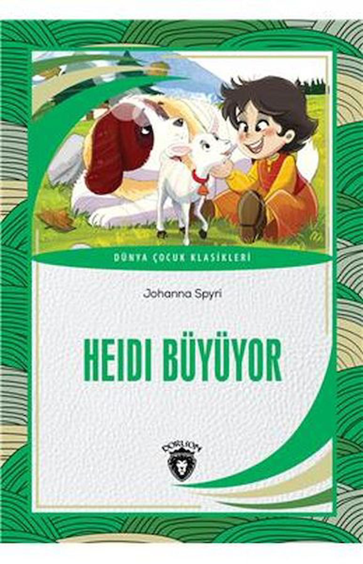 Heidi Büyüyor Dünya Çocuk Klasikleri