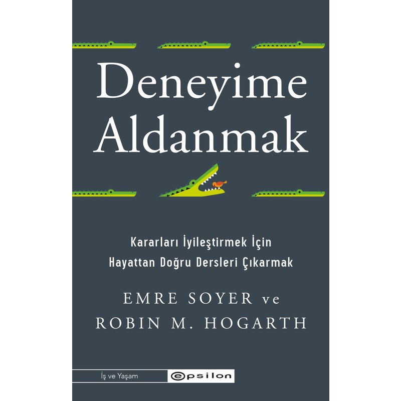 Deneyime Aldanmak