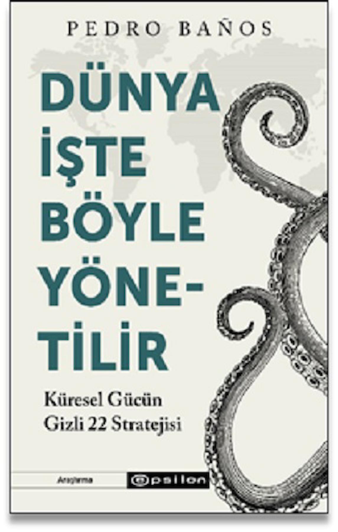 Dünya İşte Böyle Yönetilir