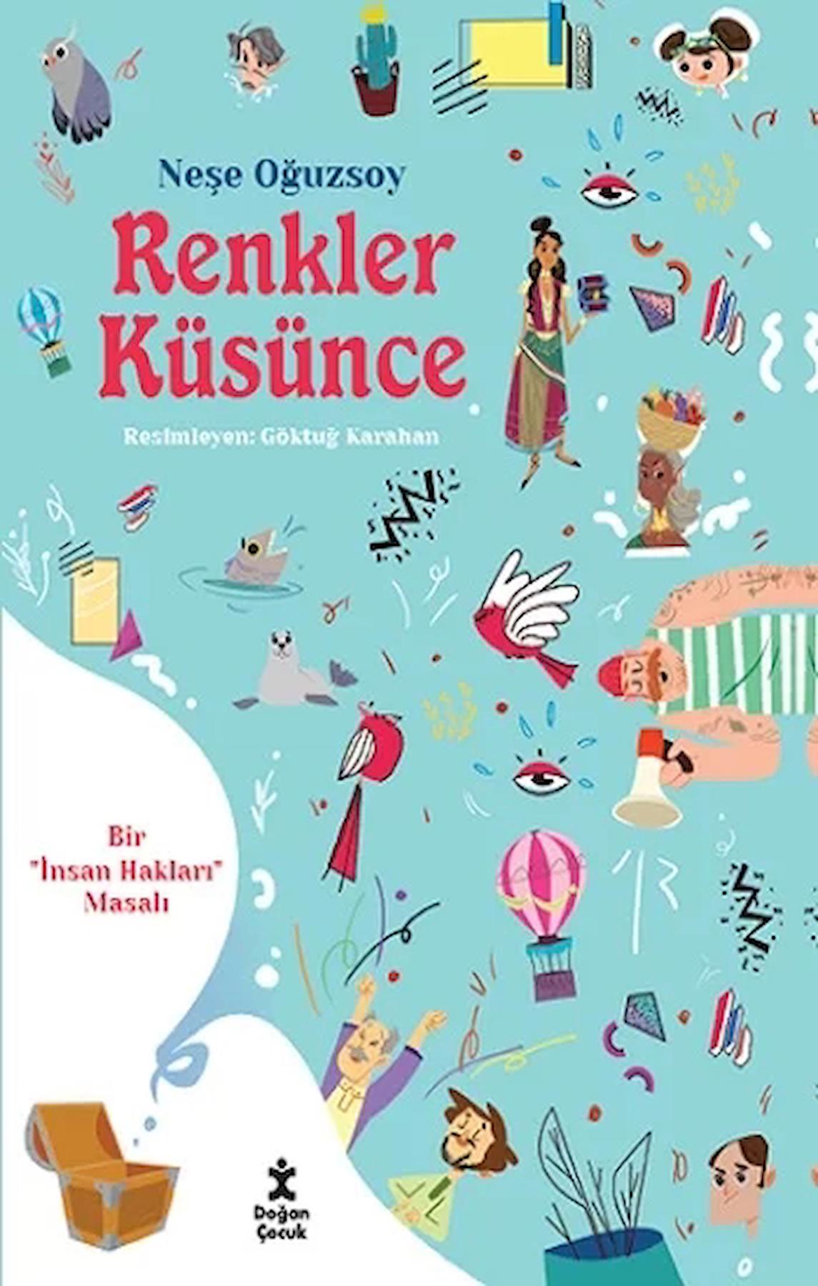 Renkler Küsünce - Bir İnsan Hakları Masalı