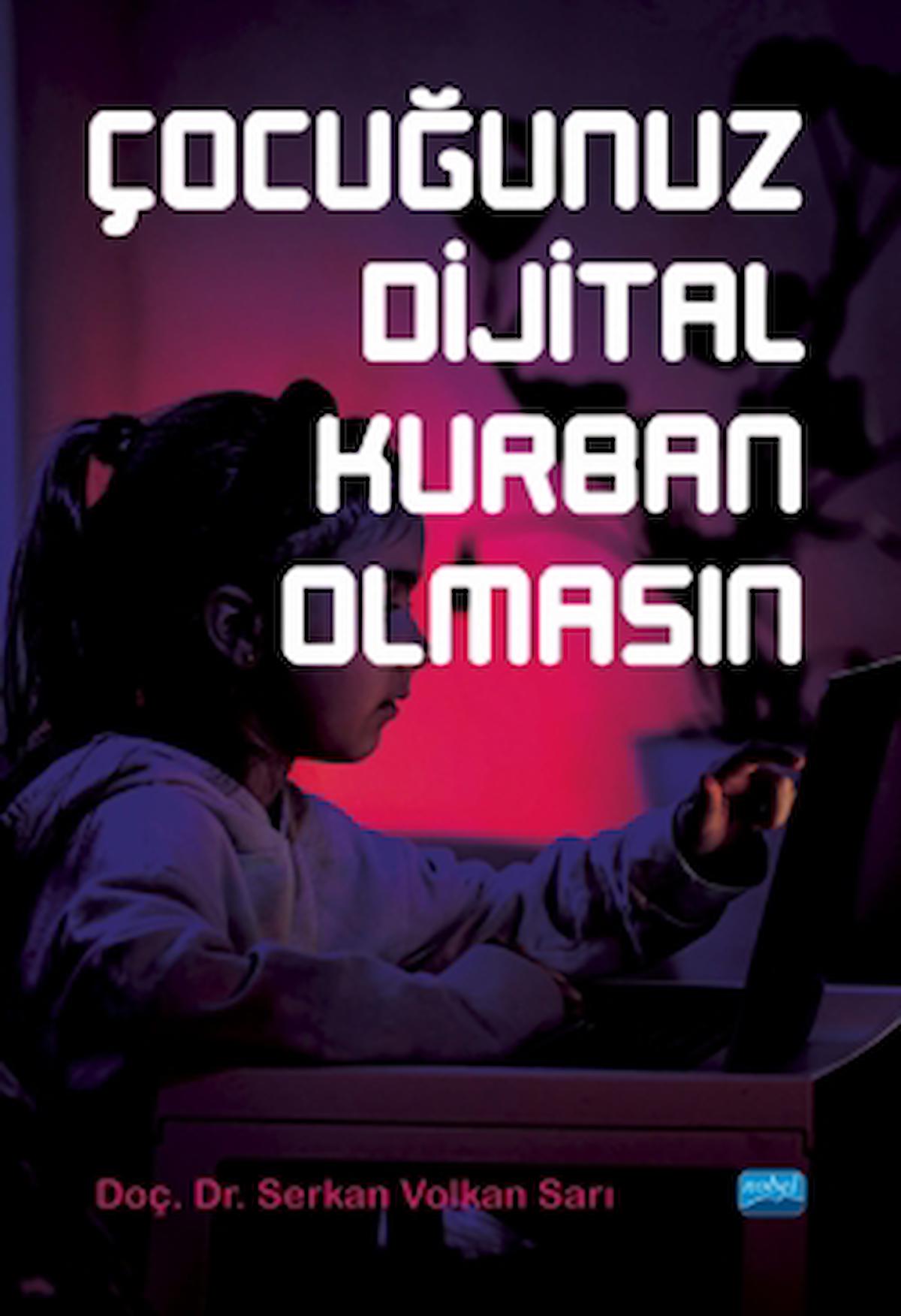 Çocuğunuz Dijital Kurban Olmasın