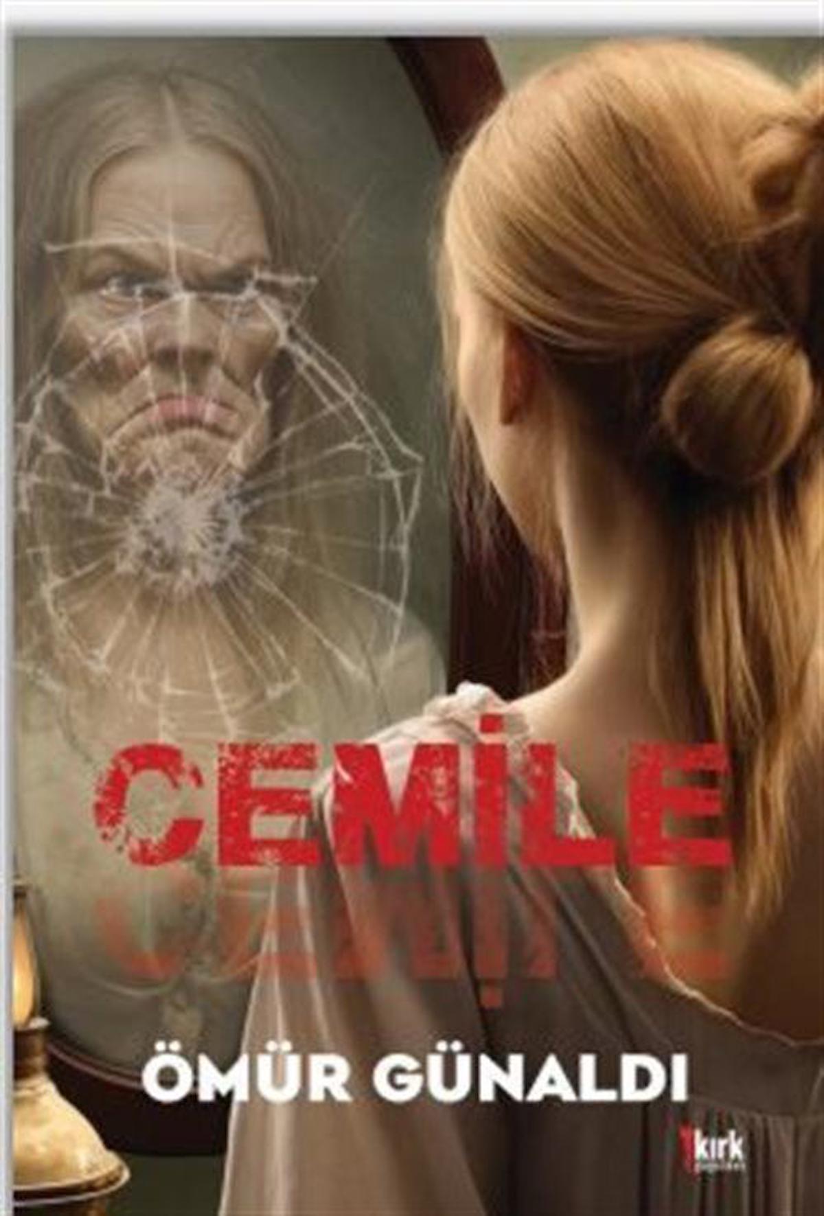 Cemile / Ömür Günaldı