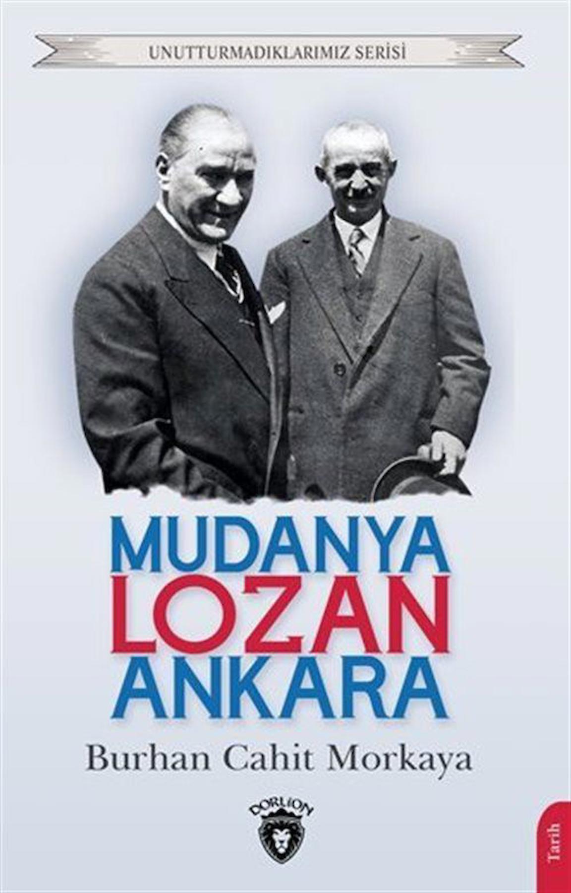 Mudanya - Lozan - Ankara